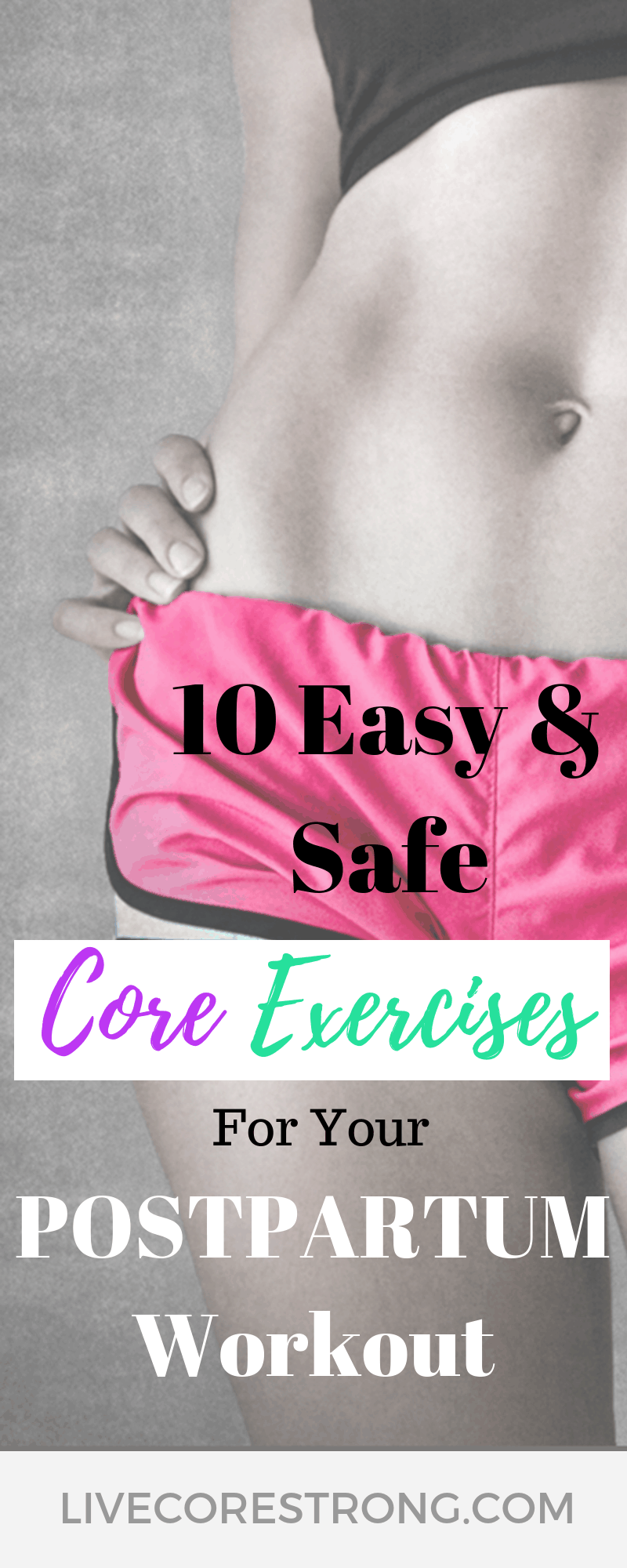 10 Easy And Safe Core Exercises For Your Postpartum Workout At Home Video Live Core Strong 9451